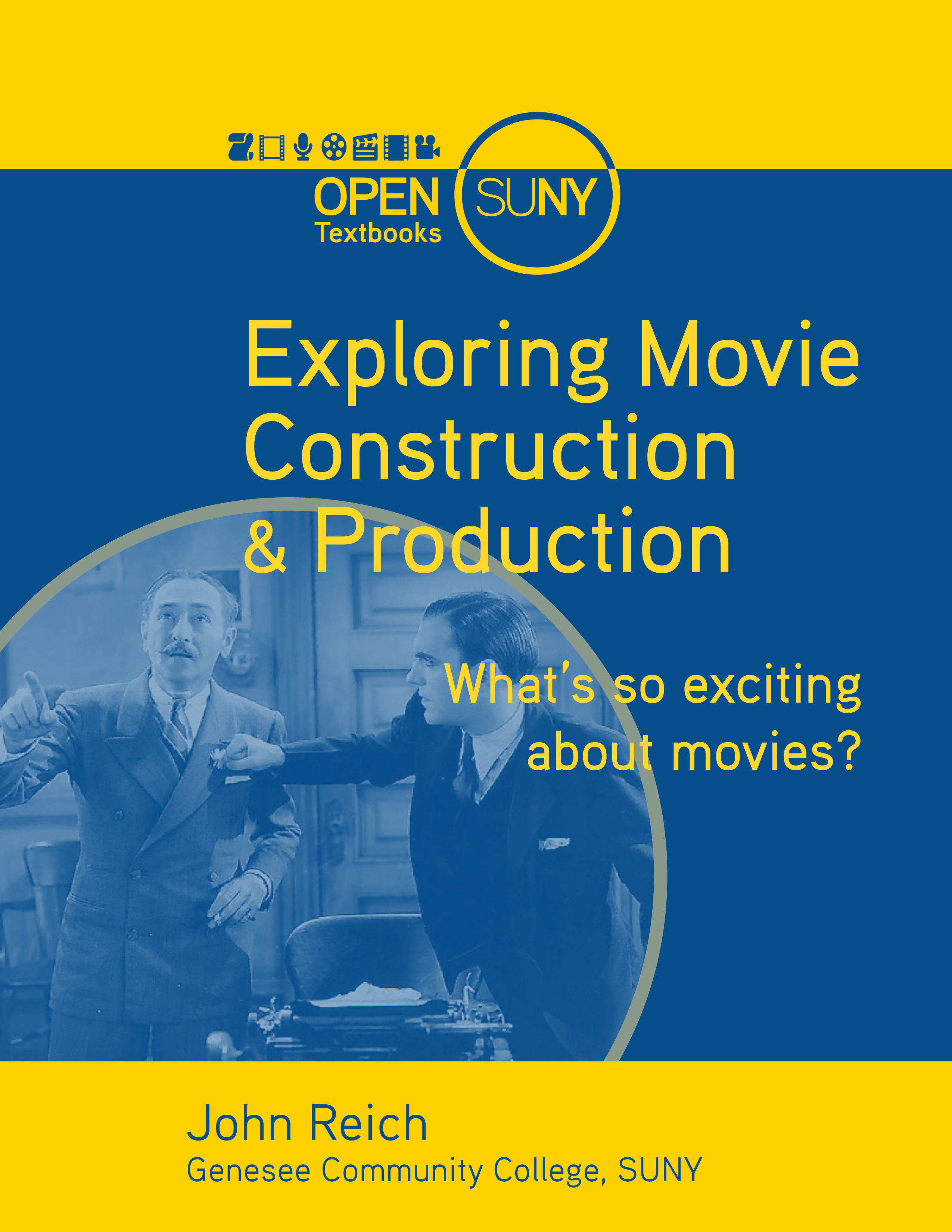 Cover image for Exploring Movie Construction and Production