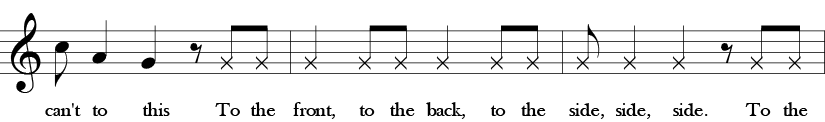 Fifth phrase of three measures of "Here We Go, Zudio." 1/8 C, 1/4 A, 1/4 G, 1/8 rest, and then only rhytm for rest of line1/8, 1/8. 1/4, 1/8, 1/8, 1/4, 1/8, 1/8. 1/8, 1/4, 1/4 1/8 rest, 1/8, 1/8. Lyrics can't to this. To the front, to the back, to the side, side, side. To the . . . 