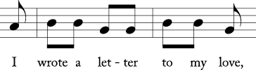 Third melody line of "A tisket, a tasket"