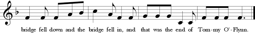 6/8 Time Signature. F Major. Last four measures of "Tommy O'Flynn." Treble clef melody with the feel of 3s due to time signature.