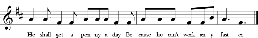 6/8 Time Signature. D Major. Last four measures of "See Saw, Margery Daw" with simple melody with A, F sharp, B.