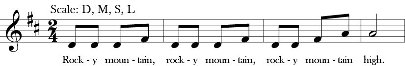 2/4 Time Signature. D Major. First four measures of "Rocky Mountain" with five notes in the melody for the whole song - D, E, F sharp, A or Do, Re, Mi, La in Solfege.