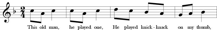 F Major. 2/4 Time Signature. First four measures of This Old Man.