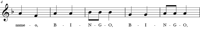 F Major. 2/4 Time Signature. Second five measures of Bingo.