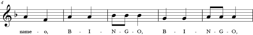 F Major. 2/4 Time signature. Second five measures of Bingo.