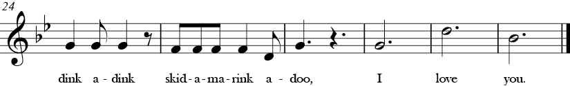 Bb Major. 6/8 Time signature. Last six measures of Skidamarink.