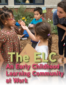 The ELC: An Early Childhood Learning Community at Work book cover
