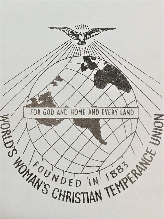 Logo of the World's Woman's Christian Temperance Union in a simple line drawn style, featuring a dove above a globe with continents. A banner across the globe reads 'For God and Home and Every Land.' 'Founded in 1883' and the name of the union is lettered below it.