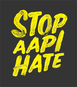 Yellow brushstroke text reads "STOP AAPI HATE" on a dark gray background