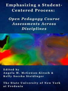 Emphasizing a Student-Centered Process: Open Pedagogy Course Assessments Across Disciplines book cover